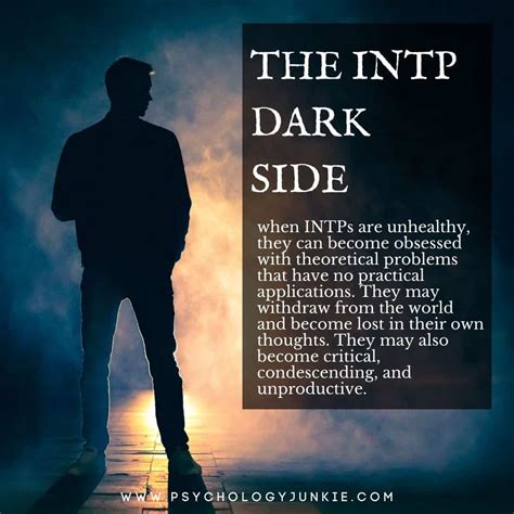 which, left unmitigated, may quickly transport them to the dark side. . Intp dark side